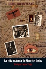 Portada de LA VIDA CRÁPULA DE MAURICE SACHS