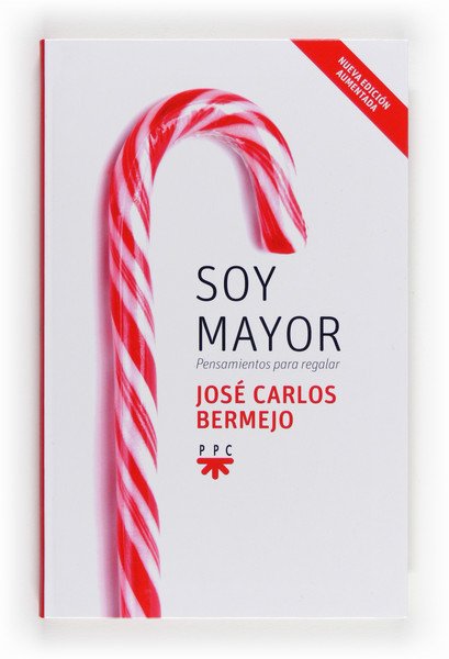 Portada de SOY MAYOR: PENSAMIENTOS PARA REGALAR