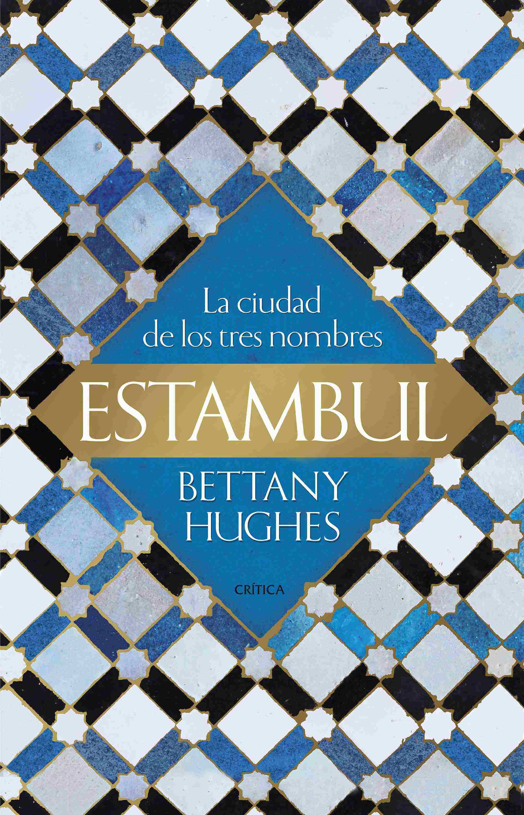 ESTAMBUL. La ciudad de los tres nombres