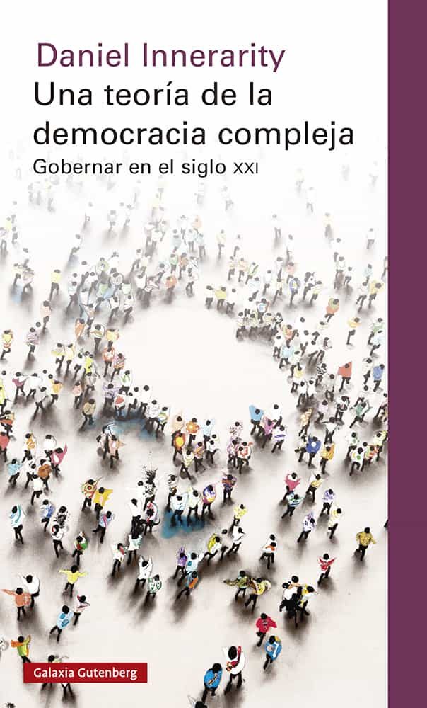 Portada de UNA TEORÍA DE LA DEMOCRACIA COMPLEJA. Gobernar en el siglo XXI