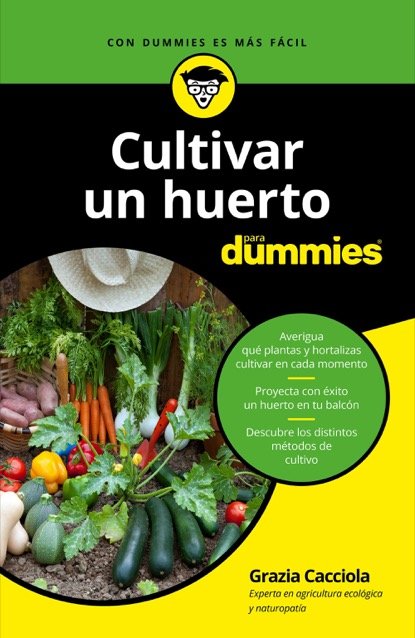 Portada de CULTIVAR UN HUERTO PARA DUMMIES