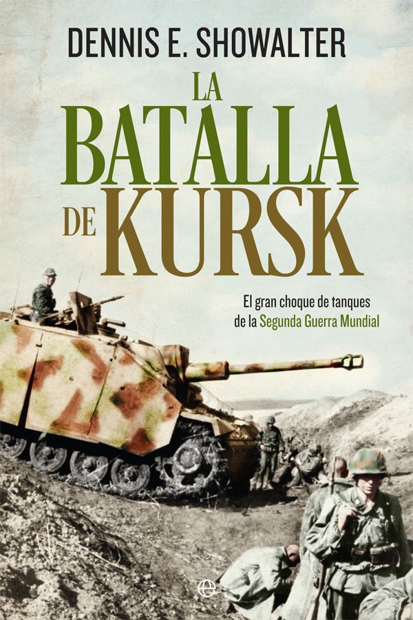 LA BATALLA DE KURSK. El gran choque de tanques de la Segunda Guerra Mundial