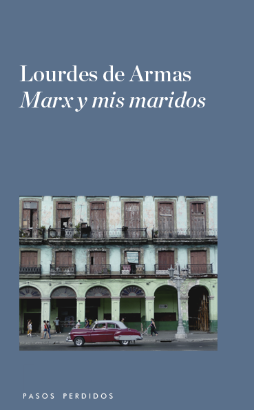 Portada de MARX Y MIS MARIDOS