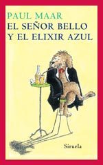 Portada de EL SEÑOR BELLO Y EL ELIXIR AZUL