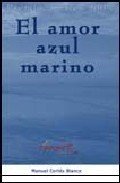 Portada de EL AMOR AZUL MARINO