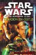 Portada de STAR WARS. LAS GUERRAS CLON: TRAICIÓN EN CESTUS