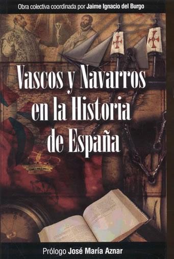 Portada de VASCOS Y NAVARROS EN LA HISTORIA DE ESPAÑA