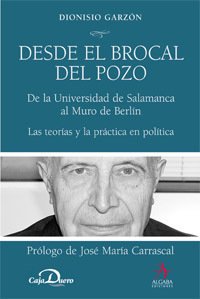 Portada de DESDE EL BROCAL DEL POZO. De la Universidad de Salamanca al muro de Berlín