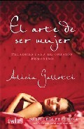Portada de EL ARTE DE SER MUJER. Palabras para el corazón femenino