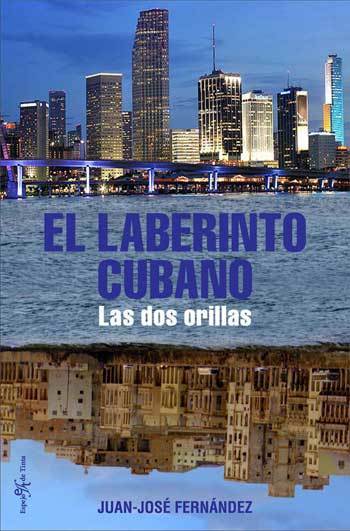 Portada de EL LABERINTO CUBANO. Las dos orillas