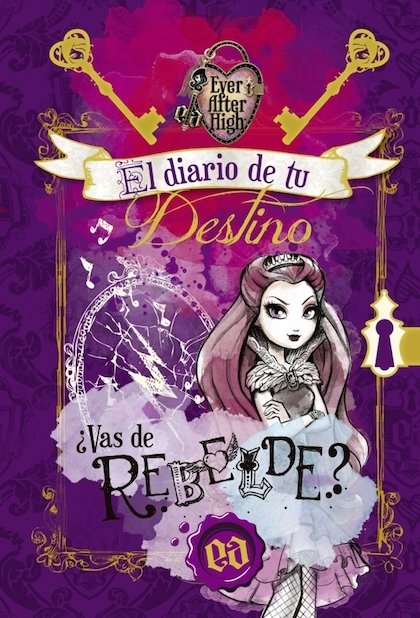 Portada de EVER AFTER HIGH. EL DIARIO DE TU DESTINO
