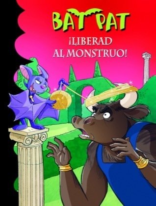 Portada de BAT PAT 28. ¡LIBERAD AL MONSTRUO!