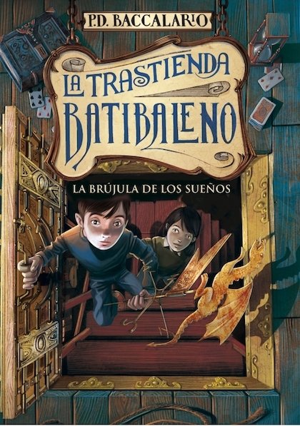 Portada de LA TRASTIENDA BATIBALENO 2 . LA BRÚJULA DE LOS SUEÑOS