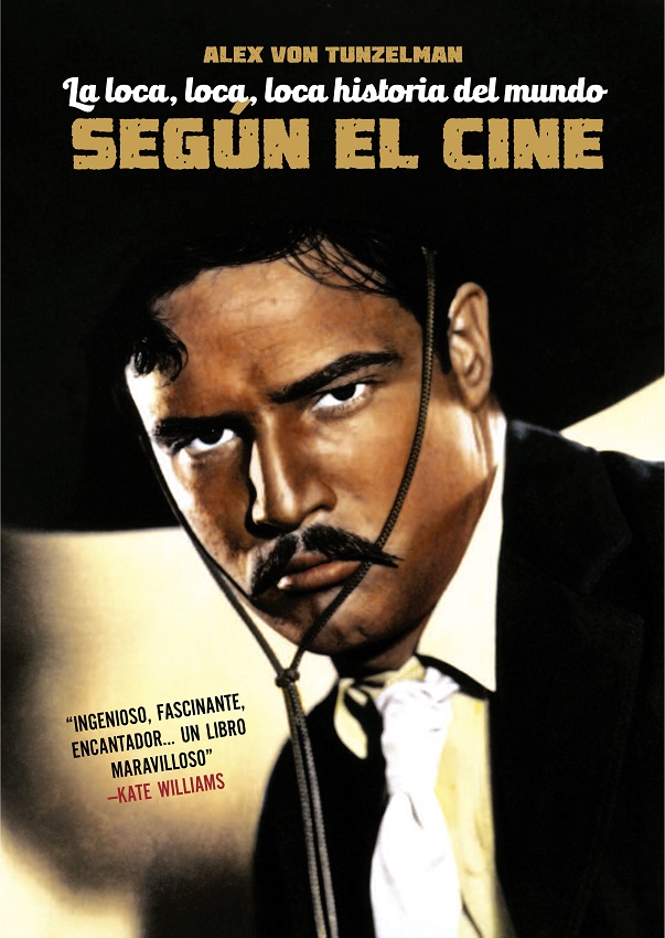 Portada de LA LOCA, LOCA, LOCA HISTORIA DEL MUNDO SEGÚN EL CINE