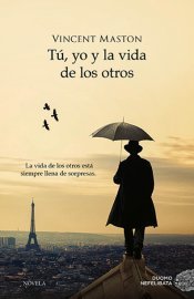 TÚ, YO Y LA VIDA DE LOS OTROS