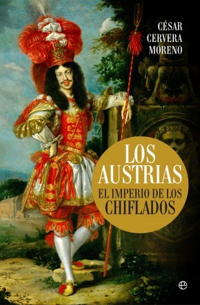 Portada de LOS AUSTRIAS. El imperio de los chiflados