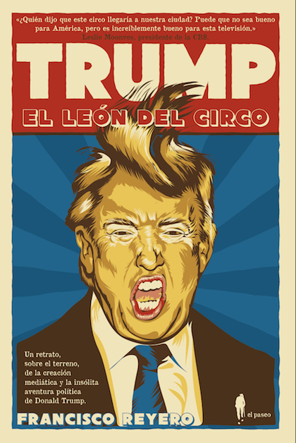 Portada de TRUMP, EL LEÓN DEL CIRCO