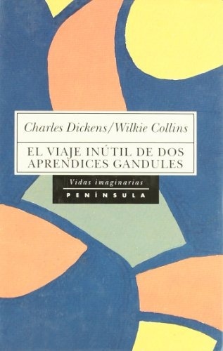 Portada de EL VIAJE INÚTIL DE DOS APRENDICES GANDULES