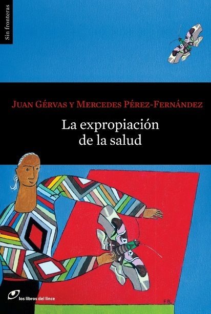 Portada de LA EXPROPIACIÓN DE LA SALUD