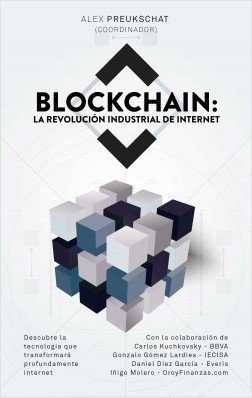 Portada de BLOCKCHAIN: la revolución industrial de internet
