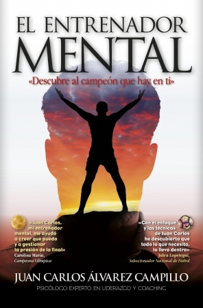 Portada de EL ENTRENADOR MENTAL. El método para descubrir al campeón que hay en ti