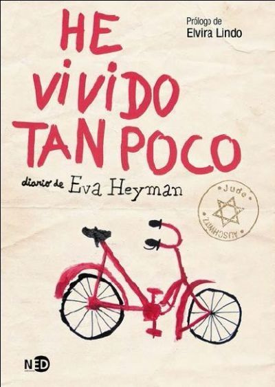 HE VIVIDO TAN POCO. Diario de Eva Heyman