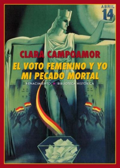 Portada de EL VOTO FEMENINO Y YO: MI PECADO MORTAL