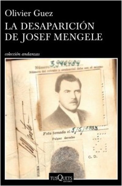 LA DESAPARICIÓN DE JOSEF MENGELE