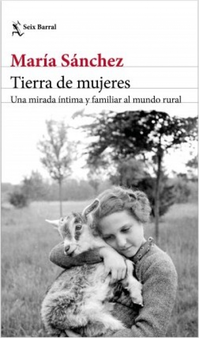 Portada de TIERRA DE MUJERES. Una mirada íntima y familiar al mundo rural