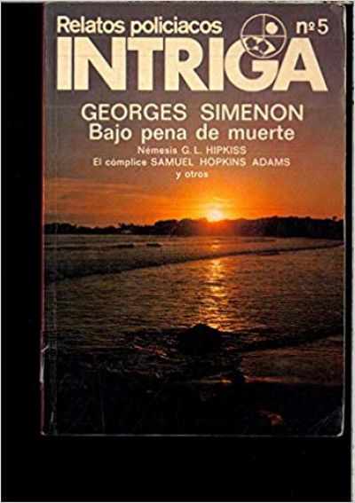 Portada de BAJO PENA DE MUERTE Y OTROS RELATOS