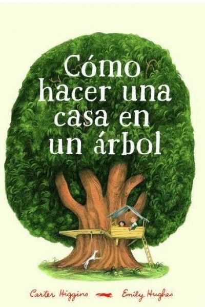 Portada de CÓMO HACER UNA CASA EN UN ÁRBOL