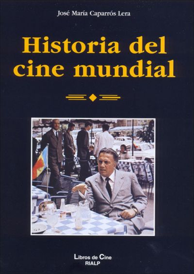 Portada de HISTORIA DEL CINE MUNDIAL