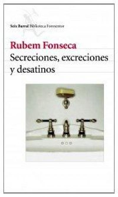 Portada de SECRECIONES, EXCRECIONES Y DESATINOS