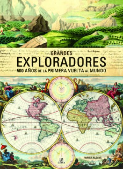 Portada de GRANDES EXPLORADORES: 500 AÑOS DE LA PRIMERA VUELTA AL MUNDO