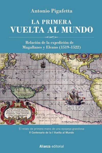 Portada de LA PRIMERA VUELTA AL MUNDO. Relación de la expedición de Magallanes y Elcano  (1519-1522)