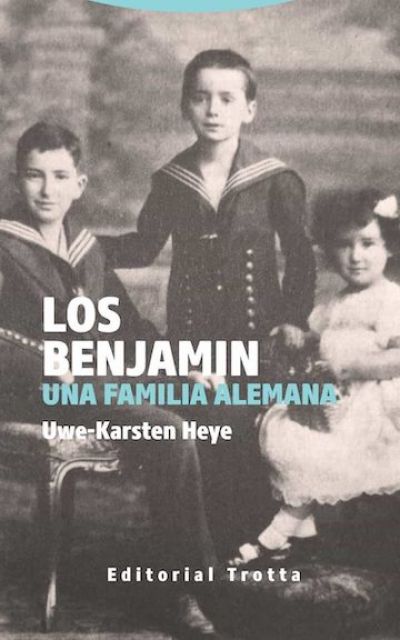 Portada de LOS BENJAMIN: UNA FAMILIA ALEMANA