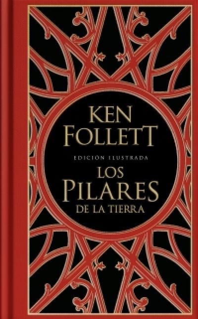 Portada de LOS PILARES DE LA TIERRA (edición ilustrada)