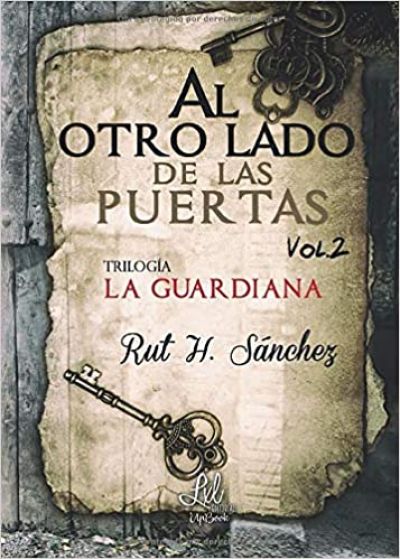 Portada de AL OTRO LADO DE LAS PUERTAS. Trilogía La Guardiana 2