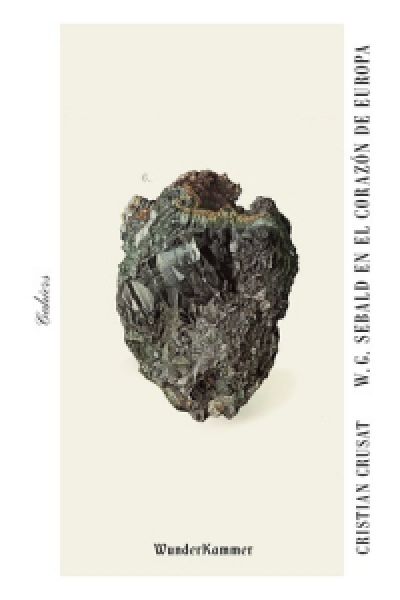 Portada de W. G. SEBALD EN EL CORAZÓN DE EUROPA
