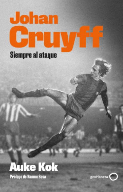 Portada de JOHAN CRUYFF. Siempre al ataque