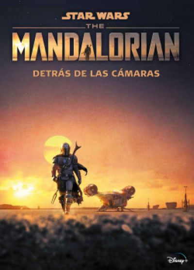 Portada de THE MANDALORIAN. Detrás de las cámaras