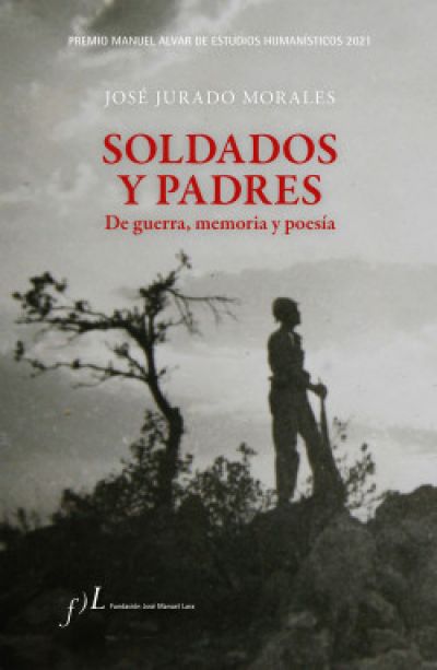 Portada de SOLDADOS Y PADRES. De guerra, memoria y poesía