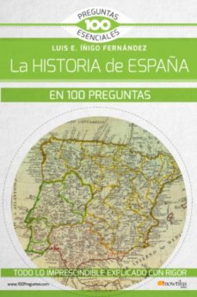 Portada de LA HISTORIA DE ESPAÑA EN 100 PREGUNTAS