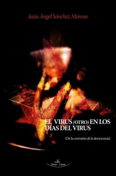 Portada de EL VIRUS (OTRO) EN LOS DÍAS DEL VIRUS
