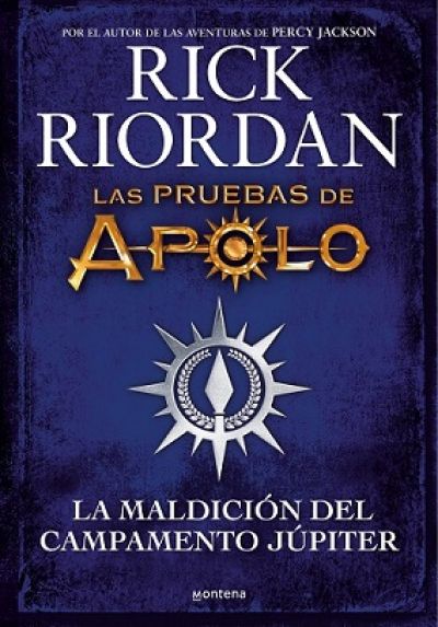 Portada de LA MALDICIÓN DEL CAMPAMENTO JÚPITER (Las pruebas de Apolo)