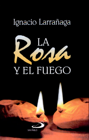 Portada de LA ROSA Y EL FUEGO