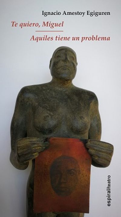 Portada de TE QUIERO MIGUEL. AQUILES TIENE UN PROBLEMA