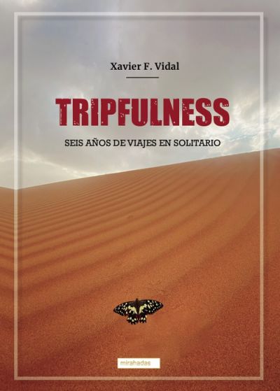 Portada de TRIPFULNESS. SEIS AÑOS DE VIAJES EN SOLITARIO