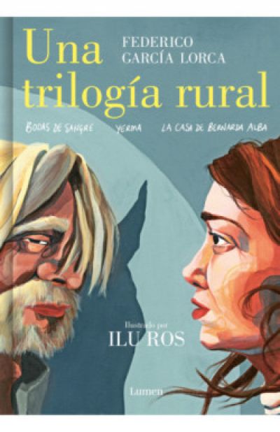 Portada de UNA TRILOGÍA RURAL (Bodas de sangre, Yerma y La casa de Bernarda Alba)