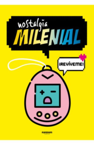 Portada de NOSTALGIA MILENIAL: ¡Revíveme!